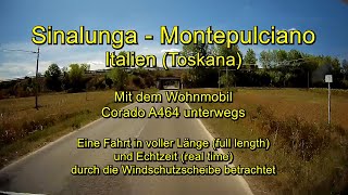 Sinalunga – Montepulciano  Italien Italy  Toskana  Real time amp Full length [upl. by Ariaj]