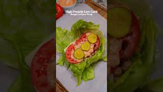 High Protein Low Carb Burger Lettuce Wrap 🌯 healthyrecipes ketorecipes shorts [upl. by Eiggep]