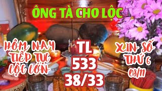 LOC AN TRẢ LỄ XIN SỐ ÔNG BÀ TÀ LINH THIÊNG THỨ 6 NGÀY 0811 XIN LỘC LỚN HÔM NAY [upl. by Odlabu]