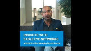 Insights with Eagle Eye Networks Cloud Surveillance Technology [upl. by Yelrehs745]