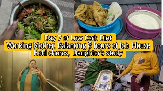 Day 7 of Low Carb Diet 10days weight loss challenge  aaj kal you tube pr kya chal raha hai 😐 [upl. by Dene]