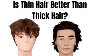 Is Having Thin Hair better than Thick Hair  TheSalonGuy [upl. by Thier]