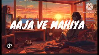 Aaja We Mahiya Slowed amp Reverd  Imran Khan  Avm lofi song [upl. by Hesoj]