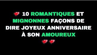 10 ROMANTIQUES MIGNONNES FACONS DE DIRE 💚JOYEUX ANNIVERSAIRE 💚 A SON AMOUREUX [upl. by Stephanie858]