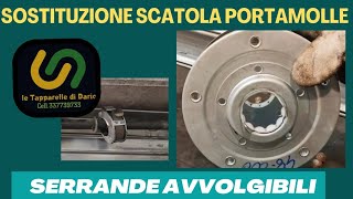 Sostituzione Portamolle Serranda Avvolgibile tutorial passo passo [upl. by Andrei]