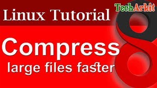 Compress Large Files Faster  pigz  Parallel gzip compression  Tech Arkit [upl. by Esele]