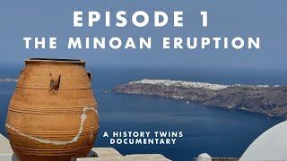 The Minoan Eruption  The end of a civilization and the rise of the myth HistoryTwins Documentary [upl. by Pratte377]