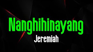 Nanghihinayang  Jeremiah  Original Karaoke Sound [upl. by Danziger]