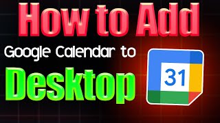 How to Add Google Calendar to Desktop [upl. by Manly]