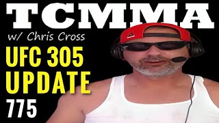 UFC 305 UPDATE  Du Plessis vs Adesanya BATTLE FOR AFRICA  TCMMA Podcast Ep 775 [upl. by Cacka]