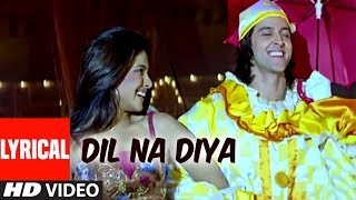 Dil Na Diya  Lyrical Video Song  Krrish  Kunal Ganjawala  Hrithik Roshan Priyanka Chopra [upl. by Nylanej197]