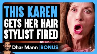 KAREN Gets HAIR STYLIST FIRED  Dhar Mann Bonus [upl. by Assenev865]