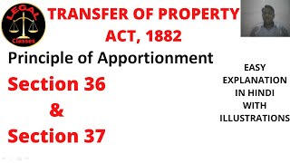 Sec 36 and 37 II Apportionment under Transfer of Property Act II tpa1882 [upl. by Akihsar34]