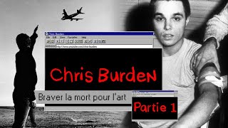 Se mettre en DANGER pour LART  Chris Burden  ROOM 1  Partie 12 [upl. by Koloski]