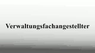 Verwaltungsfachangestellter [upl. by Palma]