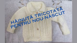 Hainuta tricotata pentru NouNascut [upl. by Aholah]