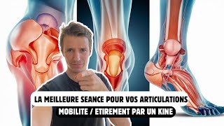 SEANCE DETIREMENT ET MOBILITE POUR PRESERVER VOS HANCHES GENOUX ET CHEVILLES  PAR UN KINE [upl. by Nive366]