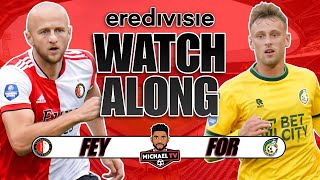 Feyenoord 11 Fortuna Sittard Live  Eredivisie  Watch Along [upl. by Lipcombe261]