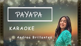 Andrea Brillantes  Payapa KARAOKE [upl. by Artimed]