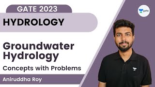 Groundwater Hydrology  Concepts with Problems  Aniruddha Roy  GATE 2023 [upl. by Tabina]