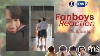 Fanboys Reaction l The Eclipse คาธ EP10 [upl. by Hsac]