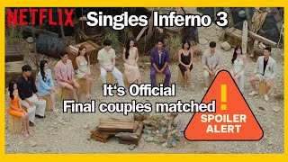 SPOILER ALERT GwanHee is the GOAT Its Official Final Couples MAtcHeD Singles Inferno 3 [upl. by Bully]