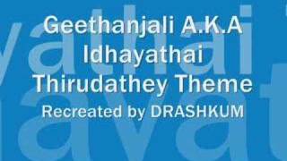 Idhayathai thirudathey BGM theme \ geethanjali Telugu BGM theme [upl. by Aneema256]