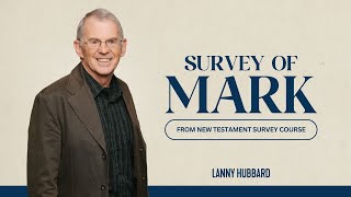 Lanny Hubbard quotSurvey of Markquot  Cross amp Crown Series 2024 [upl. by Cristabel]