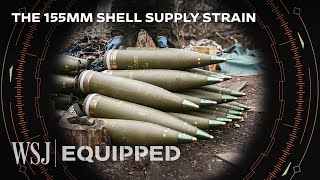 Why the 155mm Shell Is One of the World’s Most Wanted Objects Now  WSJ Equipped [upl. by Yrrol]