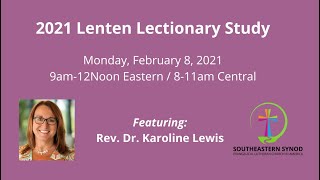 2021 Lenten Lectionary Study [upl. by Rafaelle]