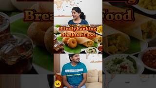 Blindly ranking breakfast food 😋  BWT Biscuitswithtea tamil shorts ranking food [upl. by Lexerd]