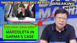 quotres inter alios actaquot Marcoleta Binalangkas Ang Kaso Ni Garma Ang Punto Ni Cong Sa Mga Issue [upl. by Luo]