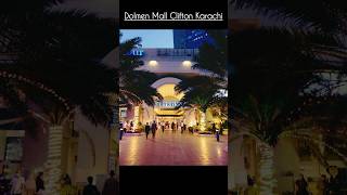 DOLMEN MALL CLIFTON KARACHI  trending youtubeshorts viralvideo [upl. by Cornwall]