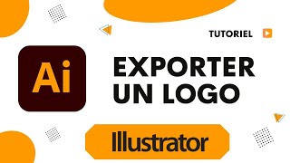 Comment exporter un logo Illustrator [upl. by Hogan431]