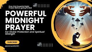 Midnight Prayer Points for Divine Protection and Spiritual Strength [upl. by Charie]