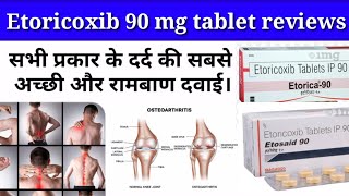 Etoricoxib 90 mg tablet  दर्द और सूजन की सबसे अच्छी औररामबाण दवाई। etoricoxibtablet [upl. by Sabina15]