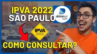 COMO CONSULTAR O IPVA 2022 DO SEU VEÍCULO  DETRAN SP SÃO PAULO POUPATEMPO [upl. by Hogan]