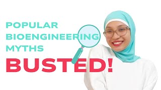 POPULAR Bioengineering Myths BUSTED [upl. by Kohn]