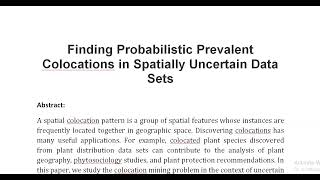 Finding Probabilistic Prevalent Colocations in Spatially Uncertain Data Sets [upl. by Handy]