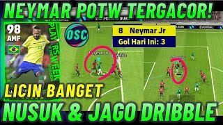 NEYMAR PEMBURU CELAH POTW TERBAIK  LEBIH NUSUK PLESSING AKURAT JAGO DRIBBLE EFOOTBALL 2024 MOBILE [upl. by Earleen]