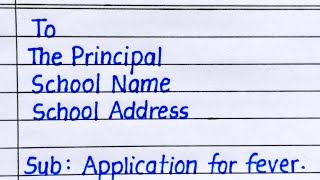 Application for Fever  How to Write Application in English [upl. by Thordis902]