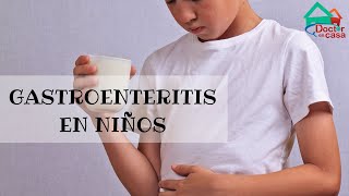 Gastroenteritis en niños [upl. by Nedearb]