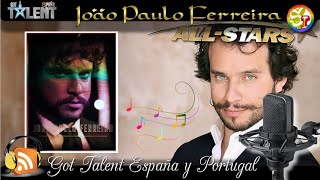 🎶🎤 Joäo Paulo Ferreira Got Talent All Stars España 2023 ⭐️quotGot Talen España y Portugalquot [upl. by Jeffcott194]