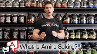 What Is Amino Spiking MassiveJoescom MJ QampA Protein Powder Amino Acid Spiking [upl. by Aracat]