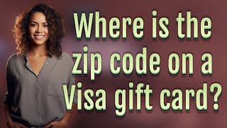 Where is the zip code on a Visa gift card [upl. by Junia847]