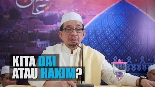 Ceramah Agama Kita Dai atau Hakim  Habib Salim Segaf Al Jufrie [upl. by Coats]