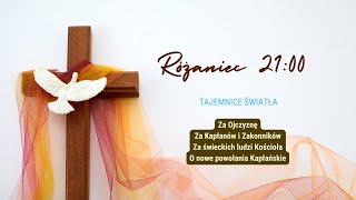 Tajemnice Światła w intencji kapłanów zakonników świeckich ludzi Kościoła i za Ojczyznę [upl. by Ecyned]