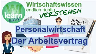 Der Arbeitsvertrag Abschluss Rechte und Pflichten von Arbeitgebern und Arbeitnehmern [upl. by Idolem]