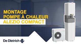 Comment installer la pompe à chaleur ALEZIO Compact  I De Dietrich [upl. by Patrizius]