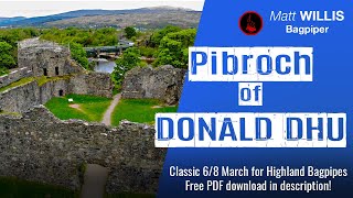 The Pibroch of Donald Dhu  68 March for Highland Bagpipes [upl. by Min]